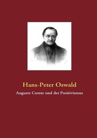 Cover image for Auguste Comte und der Positivismus