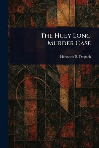 Cover image for The Huey Long Murder Case