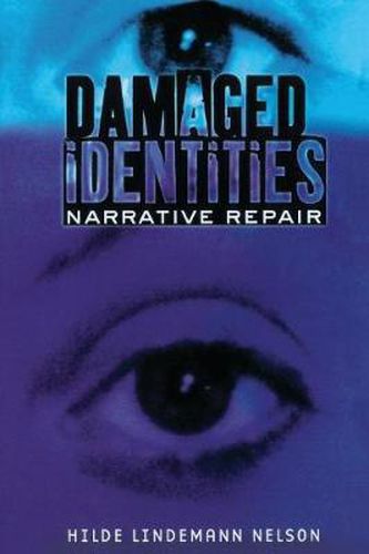 Cover image for Damaged Identities, Narrative Repair