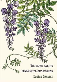 Cover image for The plant and its ornamental applications