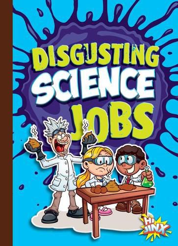 Disgusting Science Jobs