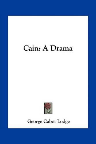 Cain: A Drama