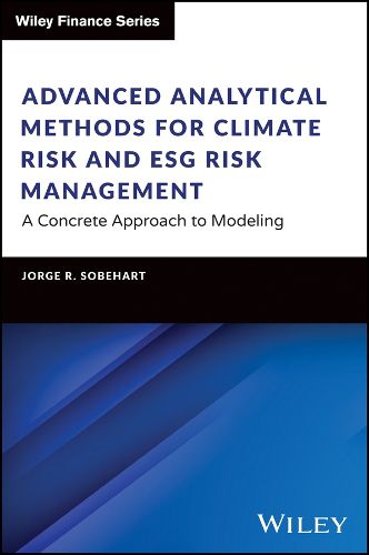 Advanced Analytical Methods for Climate Risk and ESG Risk Management