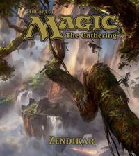 Cover image for The Art of Magic: The Gathering - Zendikar