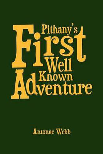 Cover image for Pithany's First Well Known Adventure