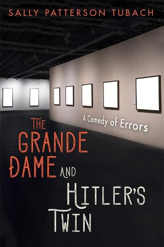 Cover image for The Grande Dame and Hitler's Twin: A Comedy of Errors
