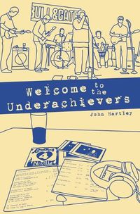 Cover image for Welcome to the Underachievers