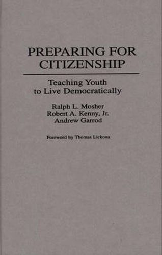 Cover image for Preparing for Citizenship: Teaching Youth to Live Democratically