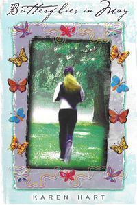 Cover image for Butterflies in May: A Novel