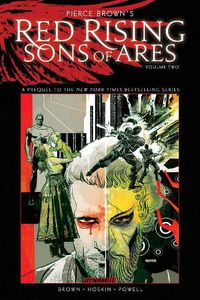Cover image for Pierce Brown's Red Rising: Sons of Ares Vol. 2: Wrath