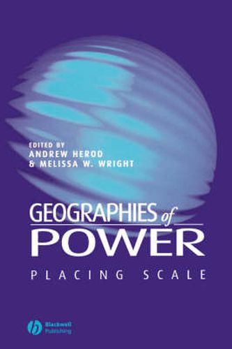 Cover image for Geographies of Power: Placing Scale