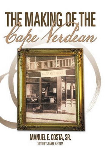 Cover image for The Making of the Cape Verdean