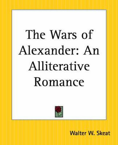 Cover image for The Wars of Alexander: An Alliterative Romance