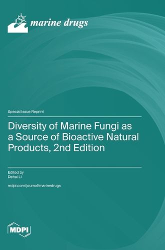 Cover image for Diversity of Marine Fungi as a Source of Bioactive Natural Products, 2nd Edition