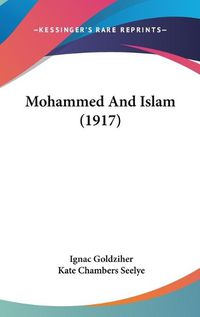 Cover image for Mohammed and Islam (1917)