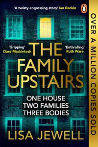 Cover image for The Family Upstairs: The #1 bestseller. 'I read it all in one sitting' - Colleen Hoover