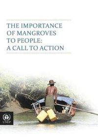 Cover image for The importance of mangroves to people: a call to action