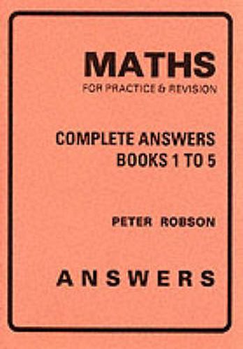 Maths for Practice and Revision: Complete Answers