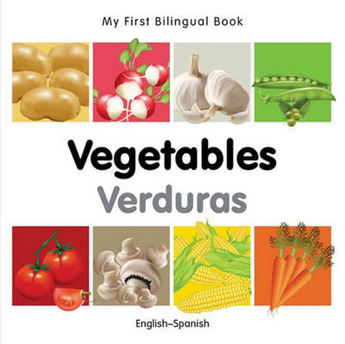 Cover image for My First Bilingual Book -  Vegetables (English-Spanish)