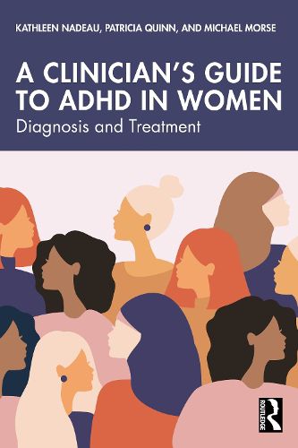 Cover image for A Clinician's Guide to ADHD in Women