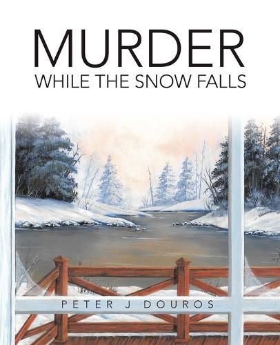Cover image for Murder While the Snow Falls