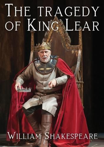 Cover image for The tragedy of King Lear: A tragedy by William Shakespeare