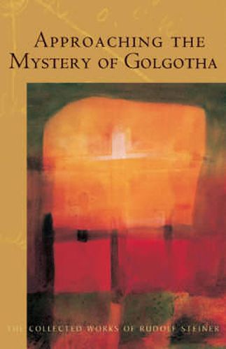 Cover image for Approaching the Mystery of Golgotha