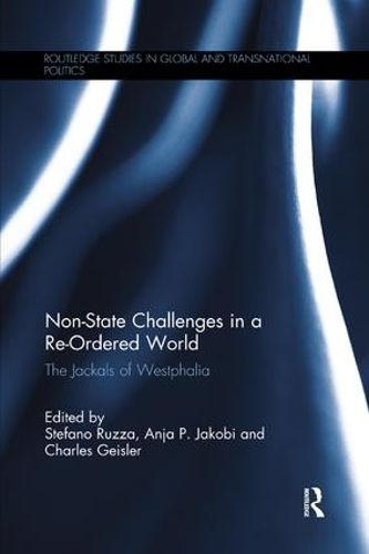 Cover image for Non-State Challenges in a Re-Ordered World: The Jackals of Westphalia