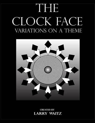 Cover image for The Clock Face: Variations on the Theme