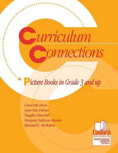 Curriculum Connections: Picture Books in Grade 3 and Up