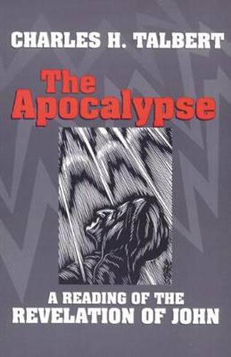 Cover image for The Apocalypse: A Reading of the Revelation of John