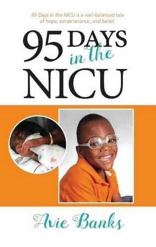 Cover image for 95 Days in the NICU