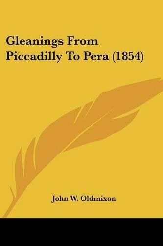 Gleanings from Piccadilly to Pera (1854)