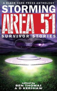 Cover image for Storming Area 51: Survivor Stories