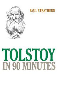 Cover image for Tolstoy in 90 Minutes