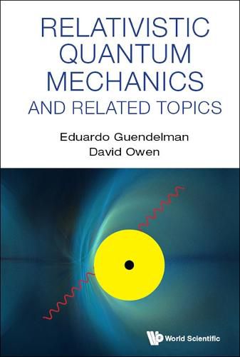 Cover image for Relativistic Quantum Mechanics And Related Topics