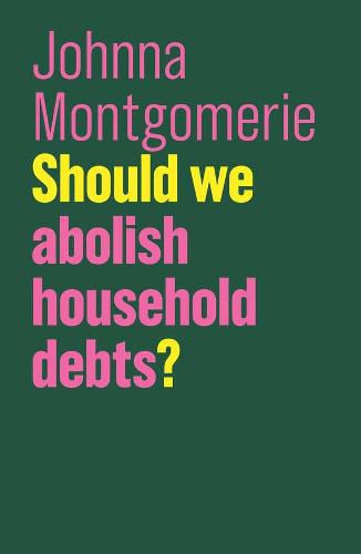 Cover image for Should We Abolish Household Debts?