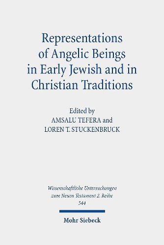 Cover image for Representations of Angelic Beings in Early Jewish and in Christian Traditions