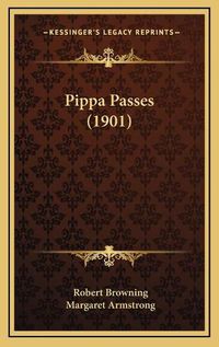 Cover image for Pippa Passes (1901)