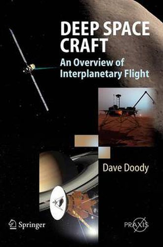 Cover image for Deep Space Craft: An Overview of Interplanetary Flight
