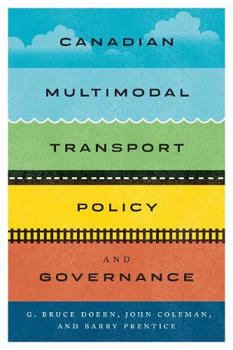 Cover image for Canadian Multimodal Transport Policy and Governance