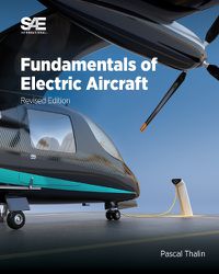 Cover image for Fundamentals of Electric Aircraft, Revised Edition