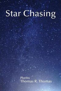 Cover image for Star Chasing: Poems