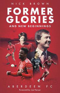 Cover image for Former Glories and New Beginnings