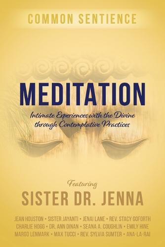 Cover image for Meditation: Intimate Experiences with the Divine through Contemplative Practices