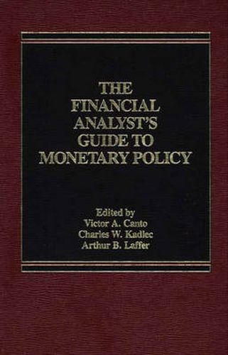 Cover image for The Financial Analyst's Guide to Monetary Policy