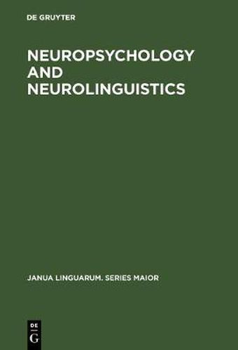 Cover image for Neuropsychology and Neurolinguistics: Selected Papers