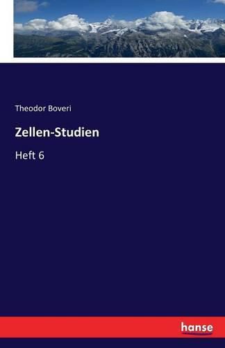 Cover image for Zellen-Studien: Heft 6