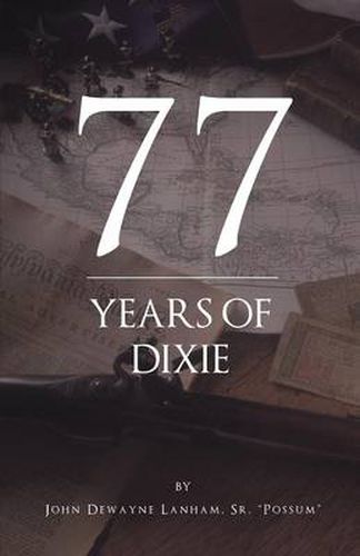 Cover image for 77 Years of Dixie