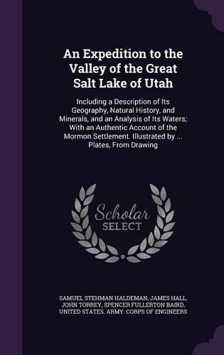 Cover image for An Expedition to the Valley of the Great Salt Lake of Utah